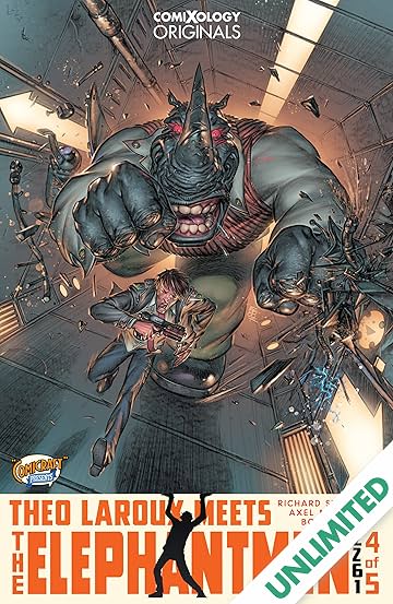 Elephantmen 2261 Season Three (comiXology Originals) #4 (of 5): Theo Laroux Meets The Elephantmen!